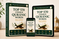 Start Quran Understanding Through 570 Powerful Words